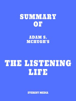 cover image of Summary of Adam S. McHugh's the Listening Life